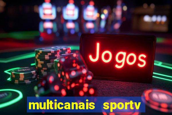 multicanais sportv 2 ao vivo